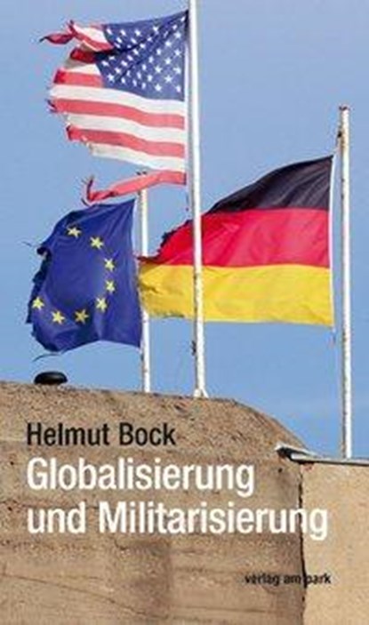 Globalisierung und Militarisierung, niet bekend - Paperback - 9783897932944