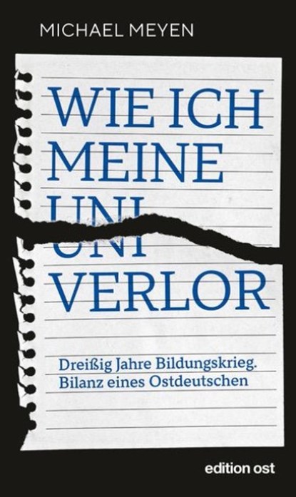 Wie ich meine Uni verlor, Michael Meyen - Paperback - 9783897933774
