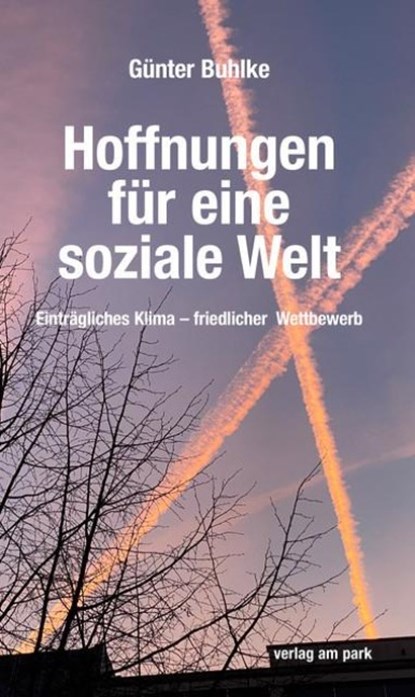Hoffnungen für eine soziale Welt, Günter Buhlke - Paperback - 9783897933965