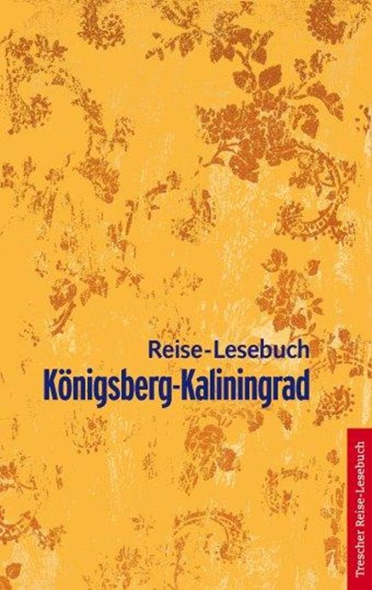 Königsberg-Kaliningrad, Gunnar Strunz ; Alla Strunz - Gebonden - 9783897941403