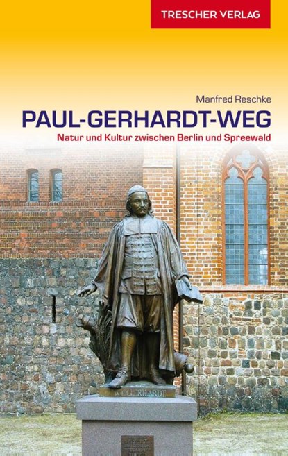 Reiseführer Paul-Gerhardt-Weg, Reschke Manfred - Paperback - 9783897943544