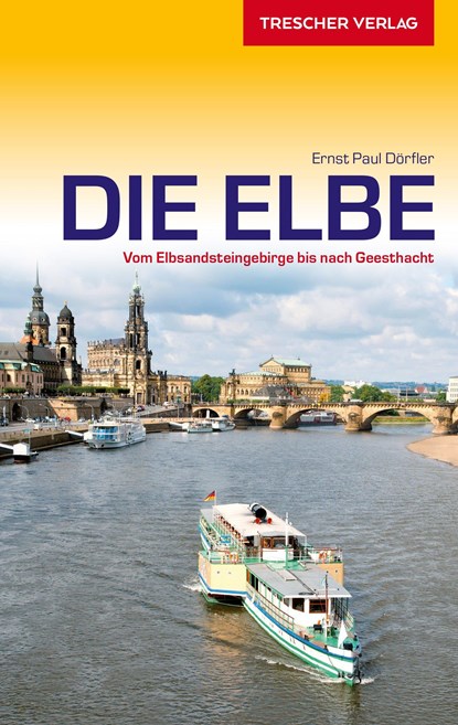 Reiseführer Elbe, Ernst Paul Dörfler - Paperback - 9783897944114