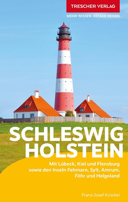 Reiseführer Schleswig-Holstein, Franz-Josef Krücker - Paperback - 9783897945609
