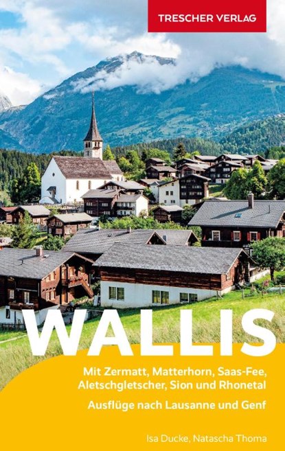 Reiseführer Wallis, Natascha Thoma ; Isa Ducke - Paperback - 9783897945739