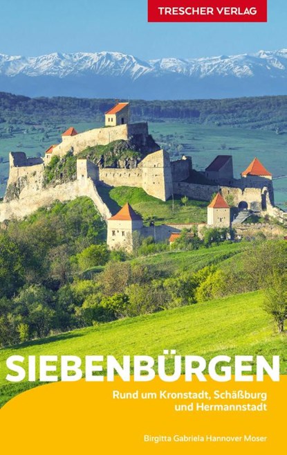 TRESCHER Reiseführer Siebenbürgen, Birgitta Gabriela Hannover Moser - Paperback - 9783897946866