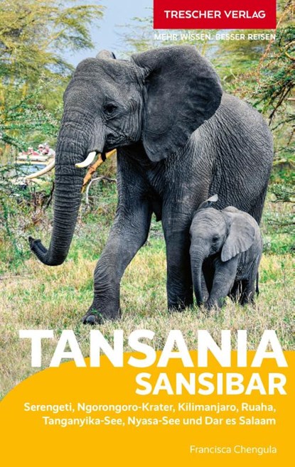 TRESCHER Reiseführer Tansania und Sansibar, Francisca Chengula - Paperback - 9783897948143