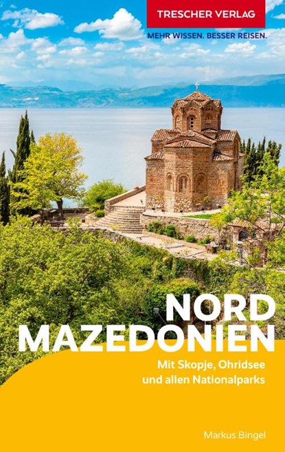 TRESCHER Reiseführer Nordmazedonien, Markus Bingel - Paperback - 9783897948297