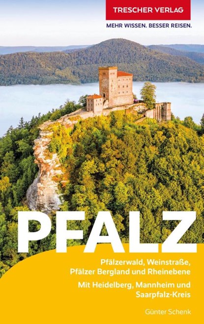 TRESCHER Reiseführer Pfalz, Günter Schenk - Paperback - 9783897948396