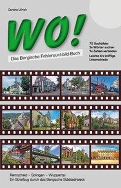 WO! - Das Bergische Fehlersuchbild-Buch, Sandra Ullrich - Paperback - 9783897962811