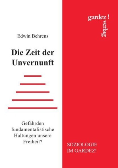 Die Zeit der Unvernunft, Edwin Behrens - Paperback - 9783897963085