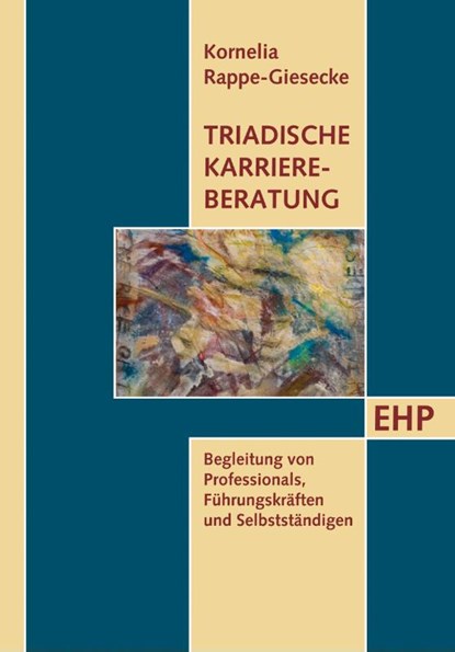 Triadische Karriereberatung, Kornelia Rappe-Giesecke - Paperback - 9783897970533