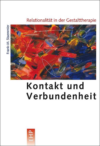 Relationalität in der Gestalttherapie, Frank-M. Staemmler - Gebonden - 9783897971035