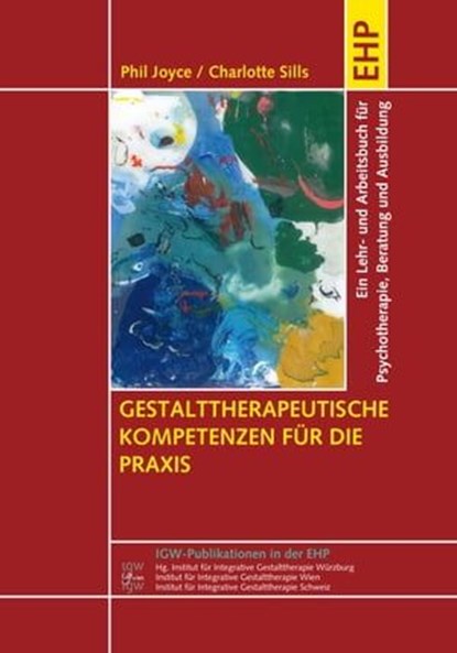 Gestalttherapeutische Kompetenzen für die Praxis, Phil Joyce ; Charlotte Sills - Ebook - 9783897975880