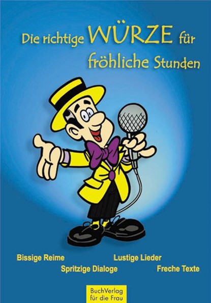 Die richtige Würze für fröhliche Stunden, niet bekend - Gebonden - 9783897982208