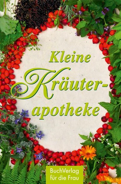 Kleine Kräuterapotheke, Heide Haßkerl - Gebonden - 9783897983878