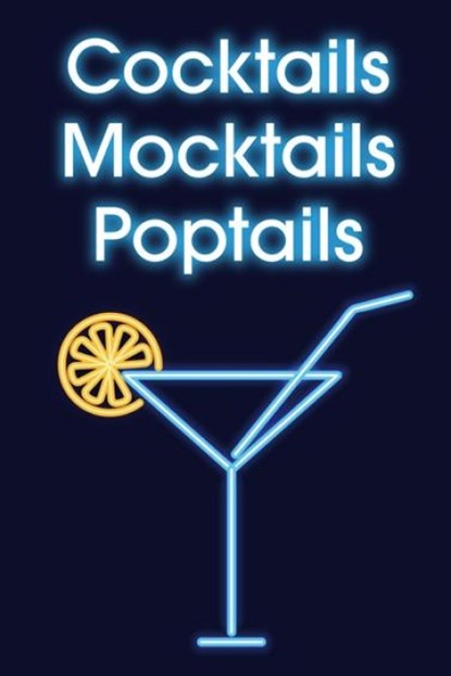 Cocktails - Mocktails - Poptails, Ute Scheffler - Gebonden - 9783897985957