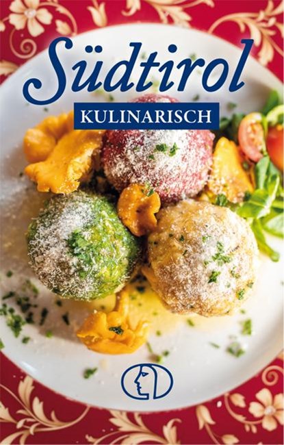 Südtirol kulinarisch, Anja Stiller - Gebonden - 9783897986565