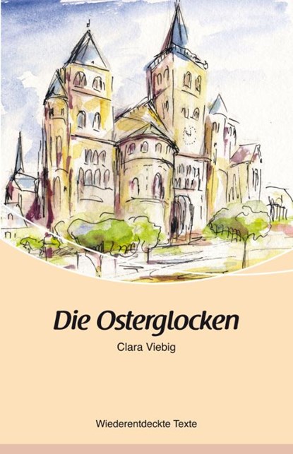 Die Osterglocken, Clara Viebig - Paperback - 9783898011242