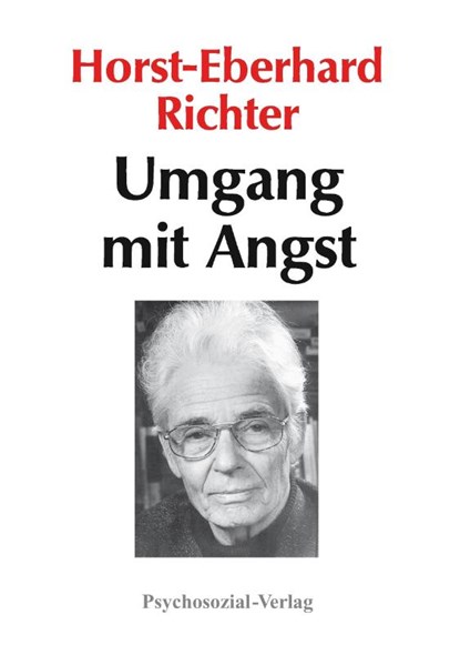 Umgang mit Angst, Horst-Eberhard Richter - Paperback - 9783898068512