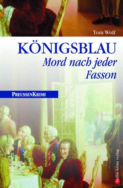 Königsblau, Tom Wolf - Paperback - 9783898090094