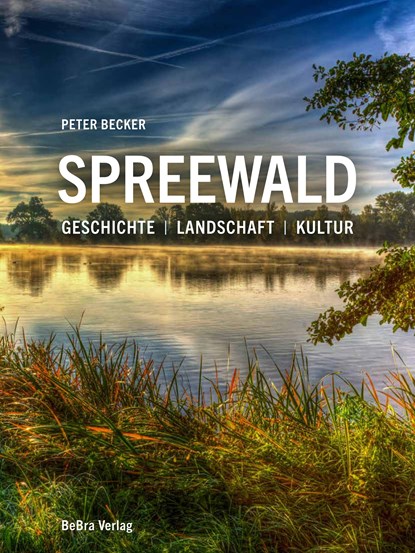 Spreewald, Peter Becker - Gebonden - 9783898092395