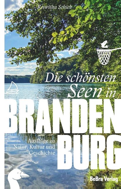 Die schönsten Seen in Brandenburg, Roswitha Schieb - Paperback - 9783898092401