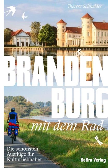 Brandenburg mit dem Rad, Therese Schneider - Paperback - 9783898092913