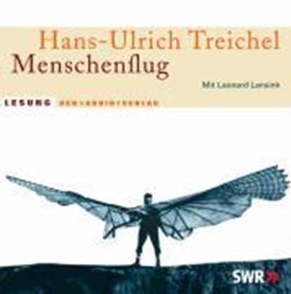 Treichel, H: Menschenflug/4 CDs, TREICHEL,  Hans-Ulrich ; Lansink, Leonard - AVM - 9783898135122