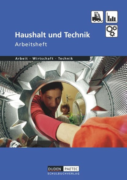 Haushalt und TechniK AWT. Arbeitsheft, Bernd Wöhlbrandt - Paperback - 9783898186582