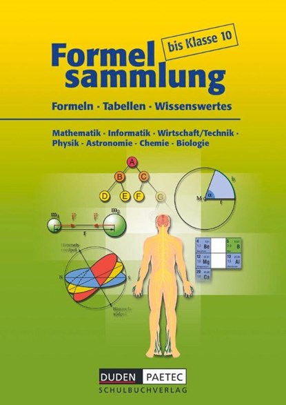 Formelsammlung bis Klasse 10, Uwe Bahro ; Frank-Michael Becker ; Lutz Engelmann ; Christine Ernst - Paperback - 9783898187152