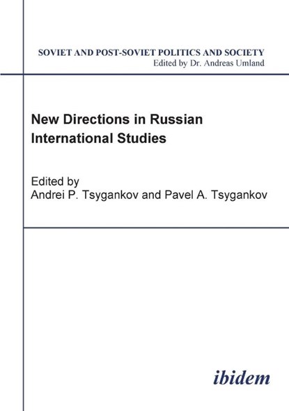 New Directions in Russian International Studies., Andrei P. and Tsygankov Pave Tsygankov - Paperback - 9783898214223