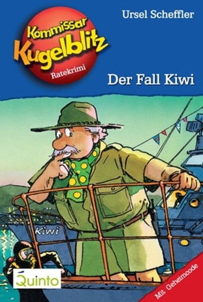 Kommissar Kugelblitz 19. Der Fall Kiwi, Ursel Scheffler - Ebook - 9783898354882