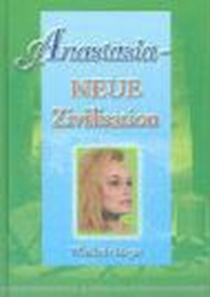 Anastasia - Neue Zivilisation, MEGRE,  Wladimir - Paperback - 9783898451239