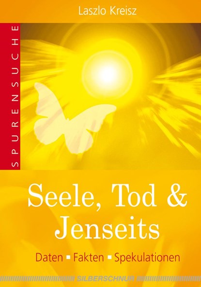 Seele, Tod & Jenseits, Laszlo Kreisz - Paperback - 9783898451314