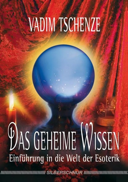 Das geheime Wissen, Vadim Tschenze - Paperback - 9783898451512