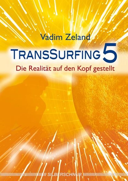 Transsurfing 5, Vadim Zeland - Paperback - 9783898453240