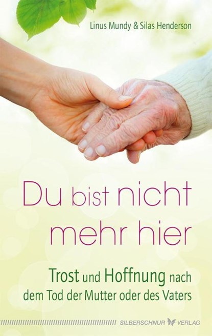 Du bist nicht mehr hier, Linus Mundy ; Silas Henderson - Paperback - 9783898454438