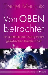 Von oben betrachtet - Daniel Meurois - 9783898456296