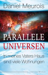 Parallele Universen - Daniel Meurois - 9783898456562