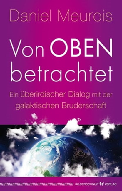 Von oben betrachtet, Daniel Meurois - Ebook - 9783898457163