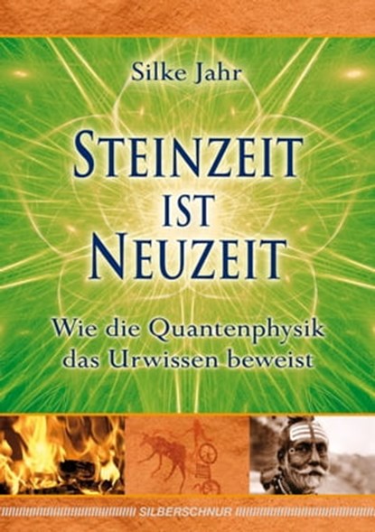 Steinzeit ist Neuzeit, Silke Jahr - Ebook - 9783898457583