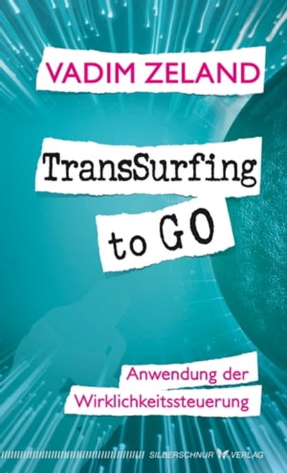 TransSurfing to go, Vadim Zeland - Ebook - 9783898457743
