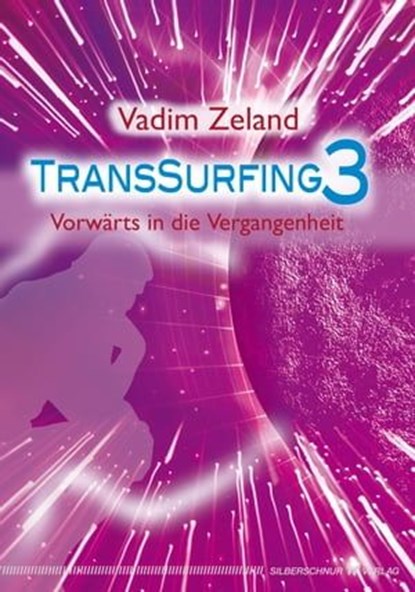 Transsurfing 3, Vadim Zeland - Ebook - 9783898458238