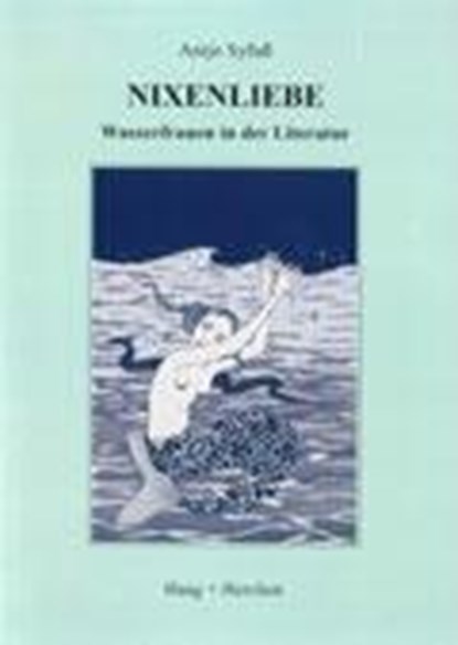 Nixenliebe, SYFUß,  Antje - Paperback - 9783898464253