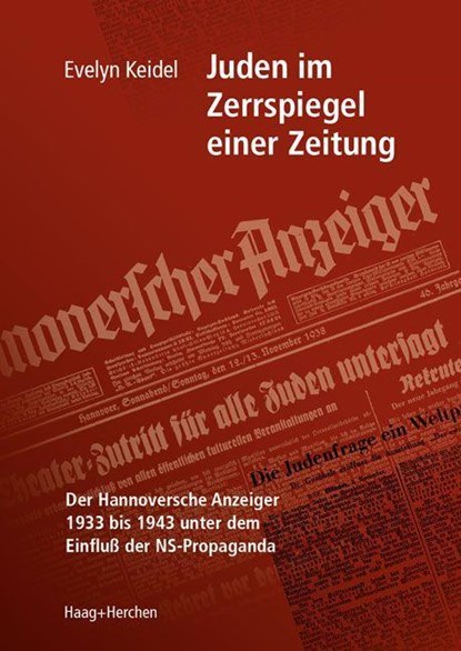 Juden im Zerrspiegel einer Zeitung, Evelyn Keidel - Paperback - 9783898468848