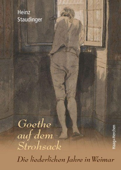 Goethe auf dem Strohsack, Heinz Staudinger - Paperback - 9783898468947