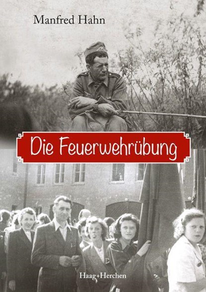 Die Feuerwehrübung, Manfred Hahn - Paperback - 9783898469104