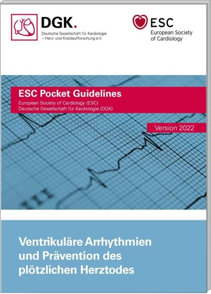 Ventrikuläre Arrhythmien und Prävention des plötzlichen Herztodes, Deutsche Gesellschaft für Kardiologie - Gebonden - 9783898623414