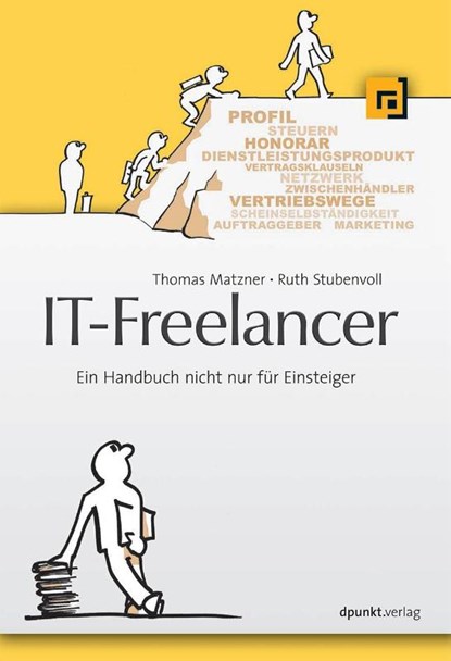IT-Freelancer, Thomas Matzner ; Ruth Stubenvoll - Paperback - 9783898648134