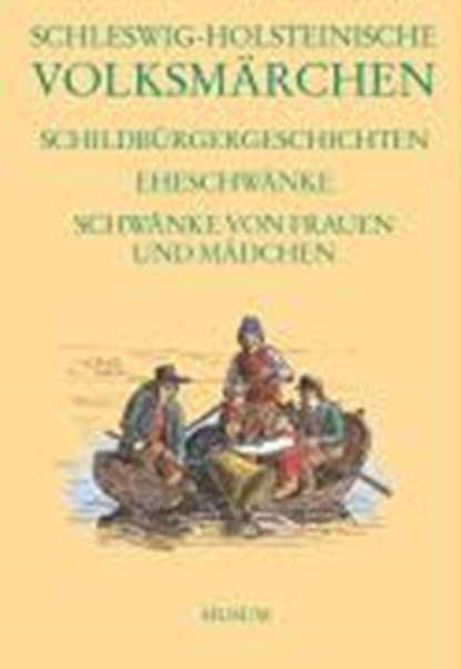 Schleswig-Holsteinische Volksmärchen, HUBRICH-MESSOW,  Gundula - Gebonden - 9783898761826
